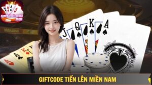 Giftcode Tiến lên Miền Nam: Hướng Dẫn Sử Dụng Hiệu Quả