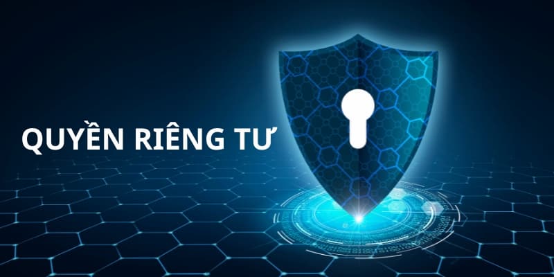 Quyền riêng tư với những tiêu chí nhận biết